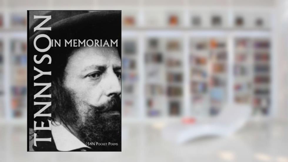 Alfred Tennyson: In Memoriam (S4N Pocket Books), written by Alfred Tennyson