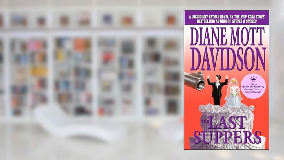 The Last Suppers (Goldy Schulz Book 4), written by Diane Mott Davidson
