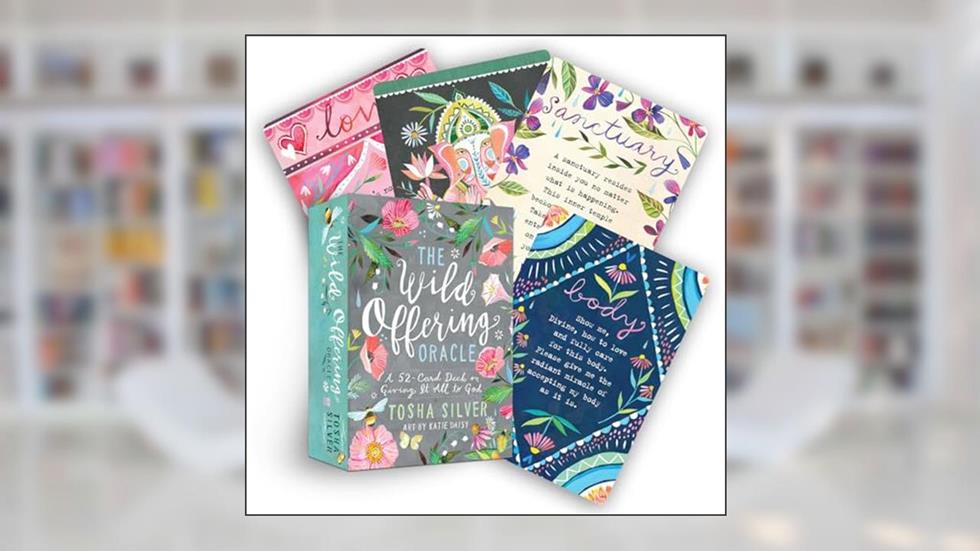The Wild Offering Oracle: A 52-Card Deck on Giving It All to God, written by Tosha Silver