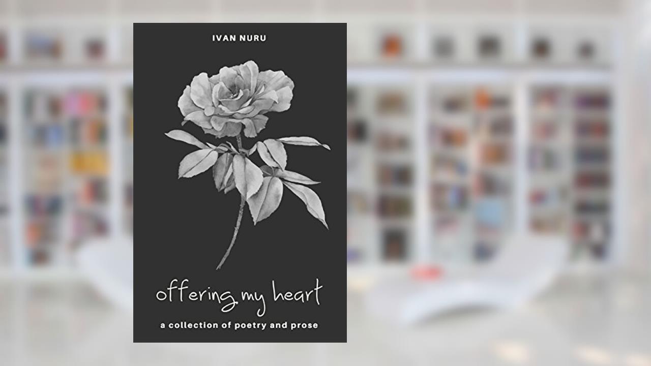Offering My Heart, written by Ivan Nuru