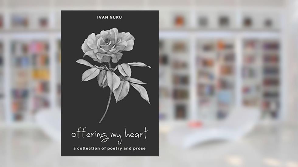 Offering My Heart, written by Ivan Nuru