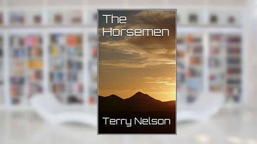 Cover from The Horsemen (The Far Riders Trilogy Book 1), written by Terry Nelson