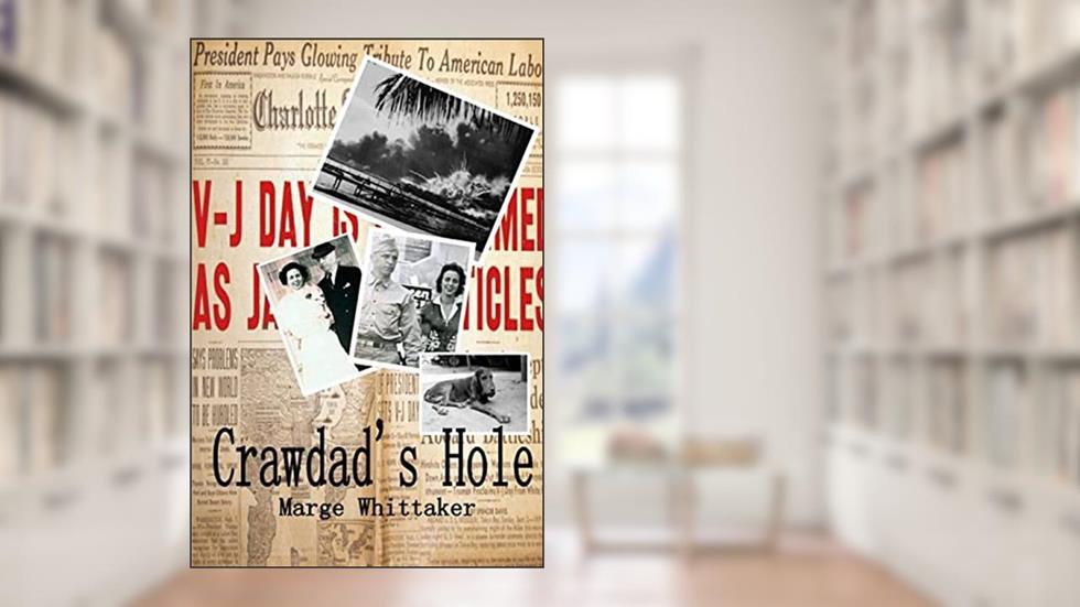 Crawdad's Hole, written by Marge Whittaker