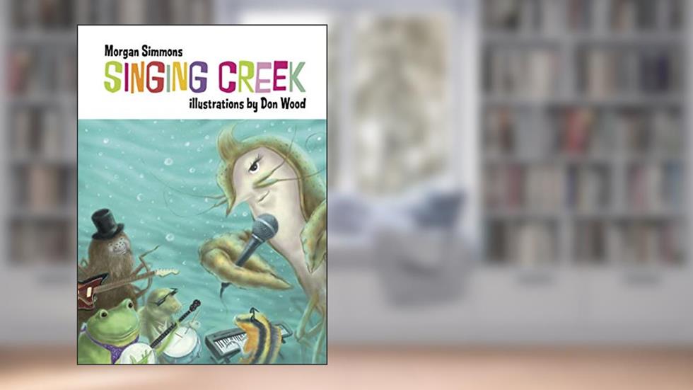 Singing Creek, written by Morgan Simmons