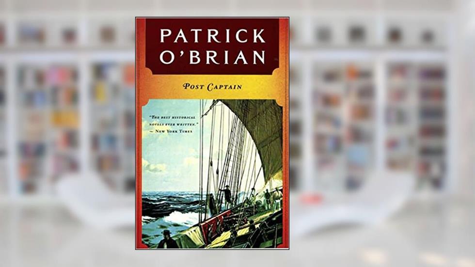 Post Captain (Aubrey/Maturin), written by Patrick O'Brian