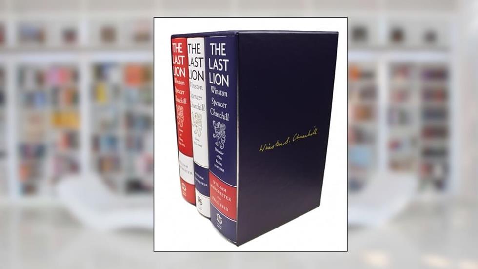 The Last Lion Box Set: Winston Spencer Churchill, 1874 - 1965, written by Paul Reid; William Manchester