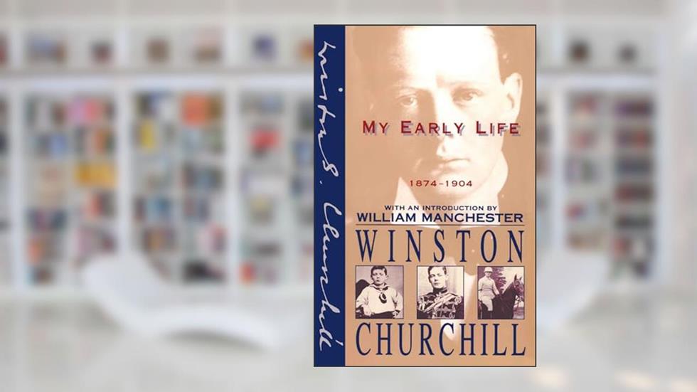 My Early Life: 1874-1904, written by Winston Churchill
