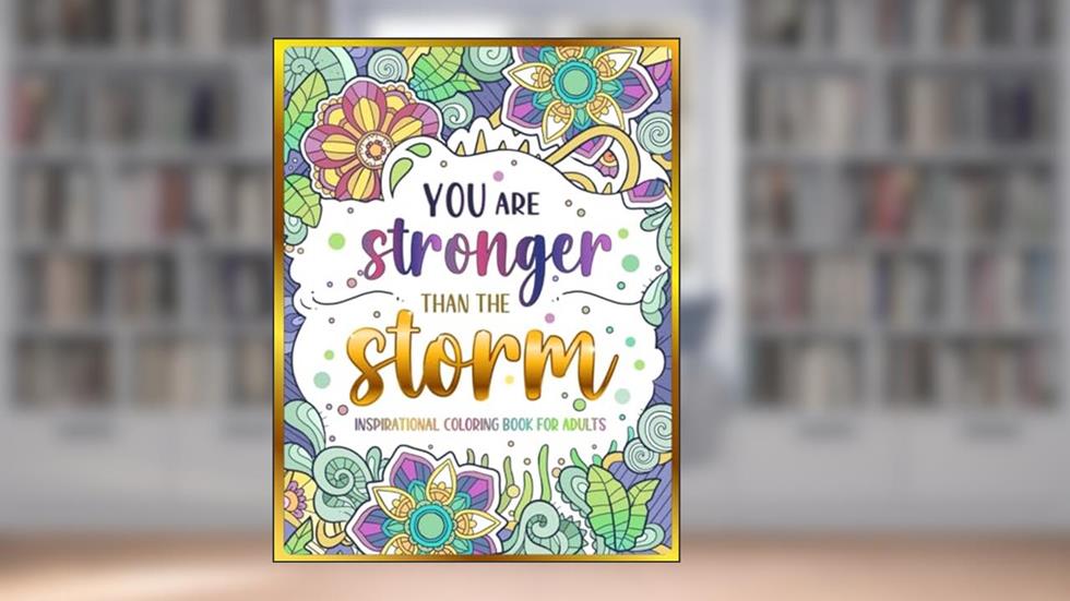 Inspirational Coloring Book for Adults: 50 Motivational Quotes & Patterns to Color - A Variety of Relaxing Positive Affirmations for Adults & Teens, written by PEPPER LOMAX