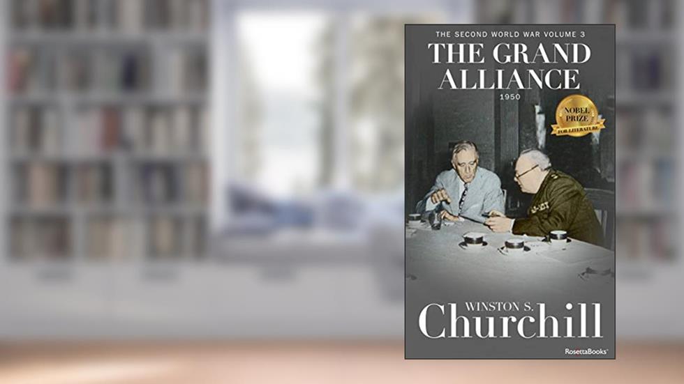 The Grand Alliance (Winston S. Churchill The Second World War), written by Winston S. Churchill