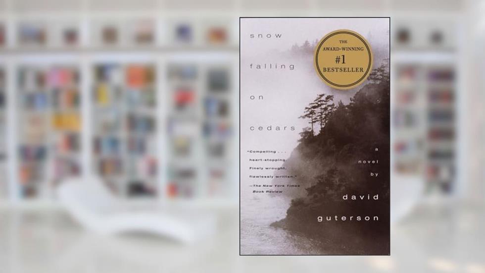 Snow Falling On Cedars, written by David Guterson