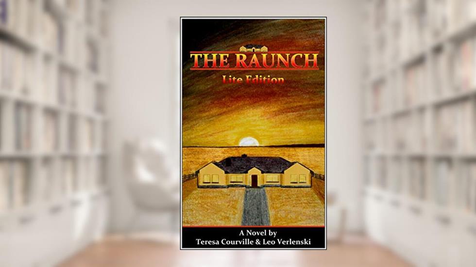 The Raunch: Lite Edition, written by Teresa Courville; Leo Verlenski