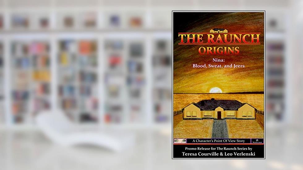 The Raunch Origins: Nina: Blood, Sweat, and Jeers, written by Teresa Courville; Leo Verlenski