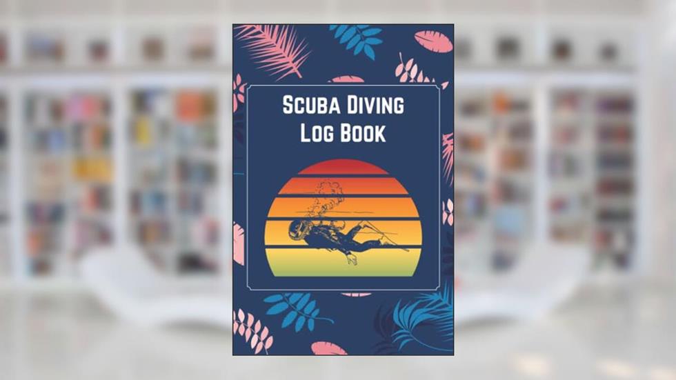 Scuba Diving Log Book: Scuba Diving Journal Notebook, Gifts for Divers, written by Karl M Spitzer