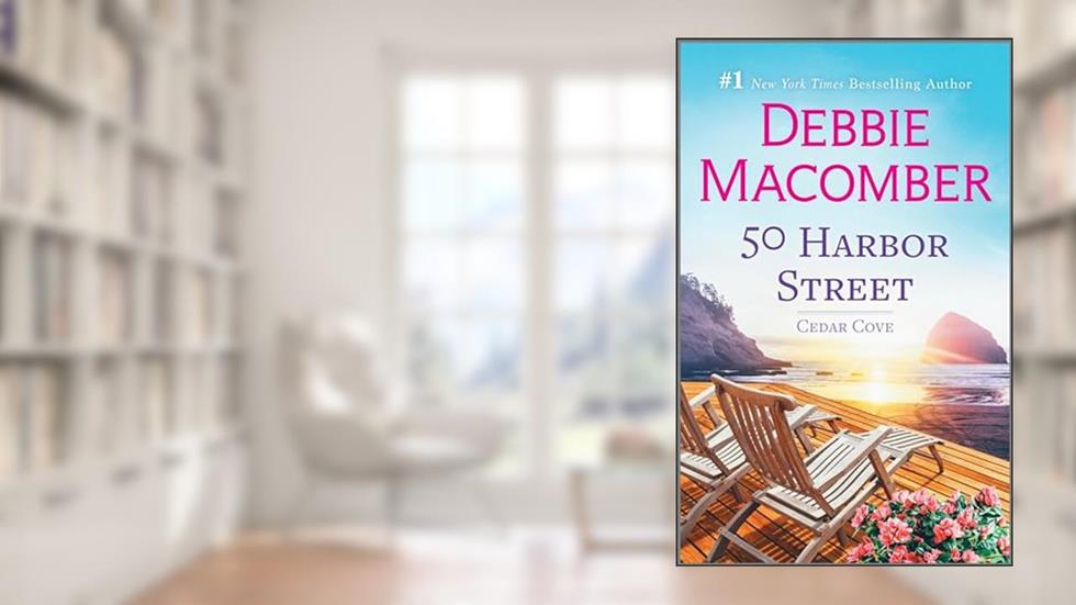 50 Harbor Street (Cedar Cove Book 5), written by Debbie Macomber