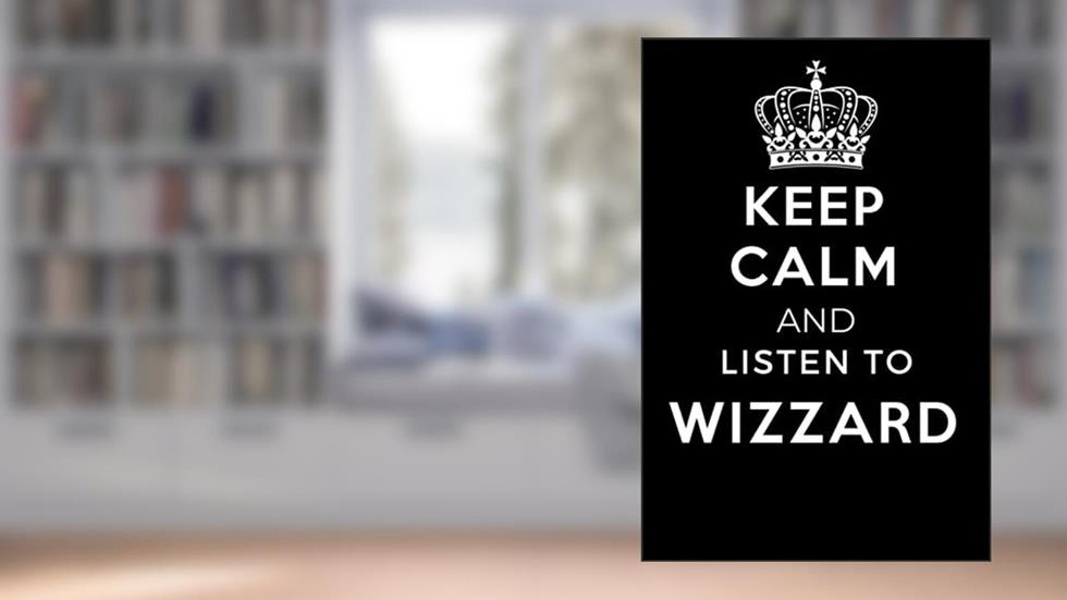 Keep Calm and Listen To Wizzard: Lined Journal Notebook Birthday Gift for Wizzard Lovers: (Composition Book Journal) (6x 9 inches), written by Olivia Garner