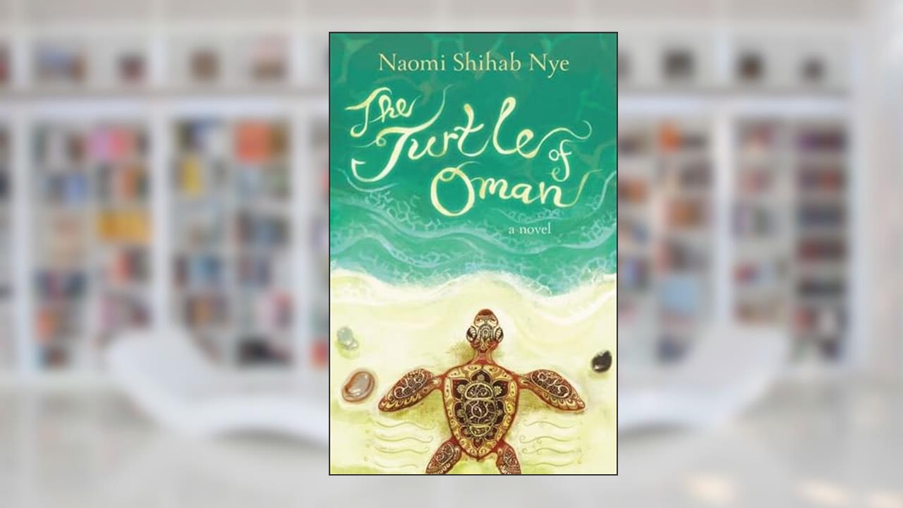 The Turtle of Oman, written by Naomi Shihab Nye