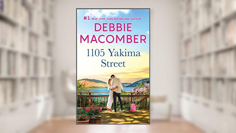 1105 Yakima Street (Cedar Cove Book 11), written by Debbie Macomber
