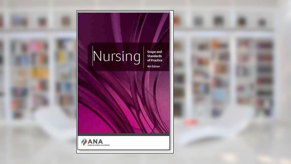 Nursing: Scope and Standards of Practice, 4th Edition, written by American Nurses Association