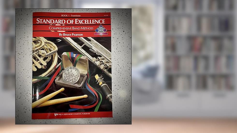 Standard of Excellence: Book 1 Trombone (Standard of Excellence Series), written by Bruce Pearson