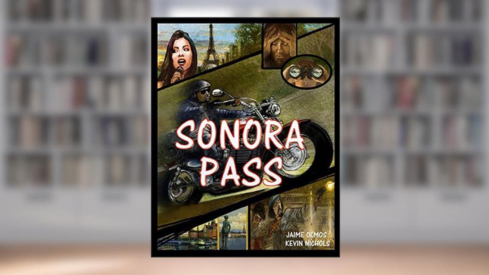 SONORA PASS, written by Jaime Olmos