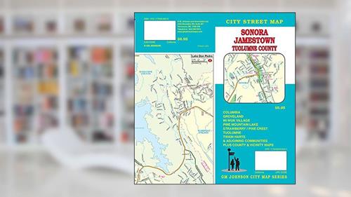 Cover from Sonora / Tuolumne County / Twain Harte, California Street Map, written by GM Johnson