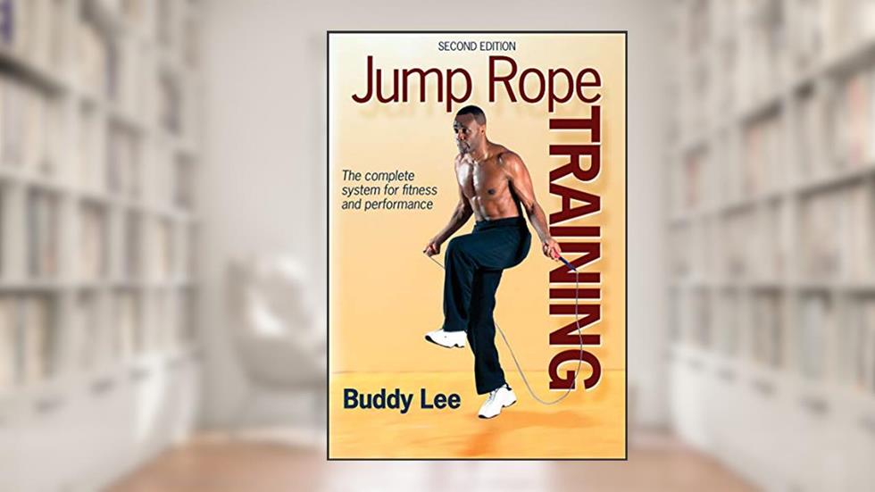 Jump Rope Training, written by Buddy Lee