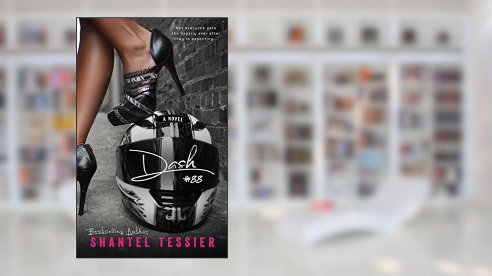 DASH, written by Shantel Tessier