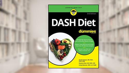 Cover from DASH Diet For Dummies, written by Sarah Samaan; Rosanne Rust; Cindy Kleckner