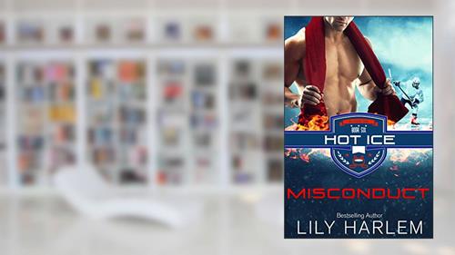 Cover from Misconduct: Hot Hockey Romance (Standalone Read) (Hot Ice Book 6), written by Lily Harlem