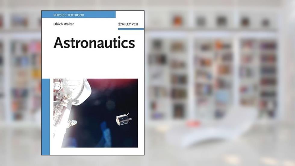 Astronautics, written by Ulrich Walter