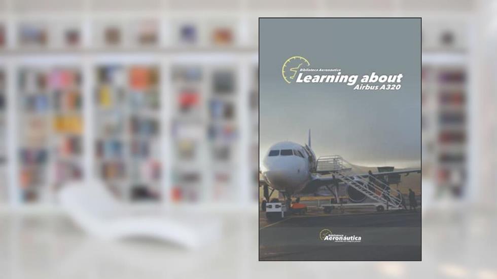 Learning about Airbus A320, written by Facundo Conforti