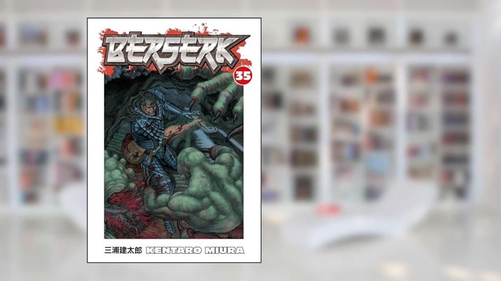 Berserk, Vol. 35, written by Kentaro Miura