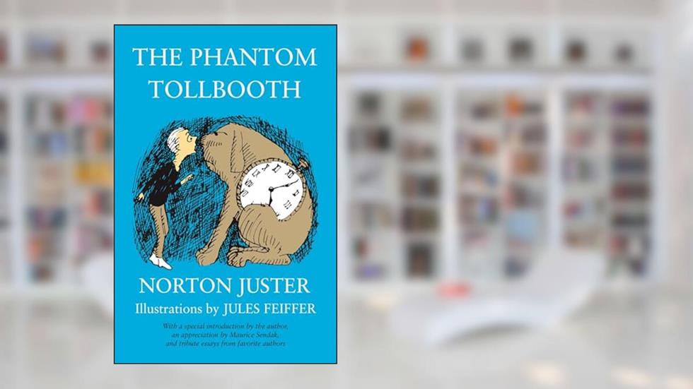 The Phantom Tollbooth[PHANTOM TOLLBOOTH 35/E][Hardcover], written by NortonJuster