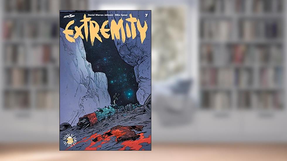 Extremity #7, written by Daniel Warren Johnson