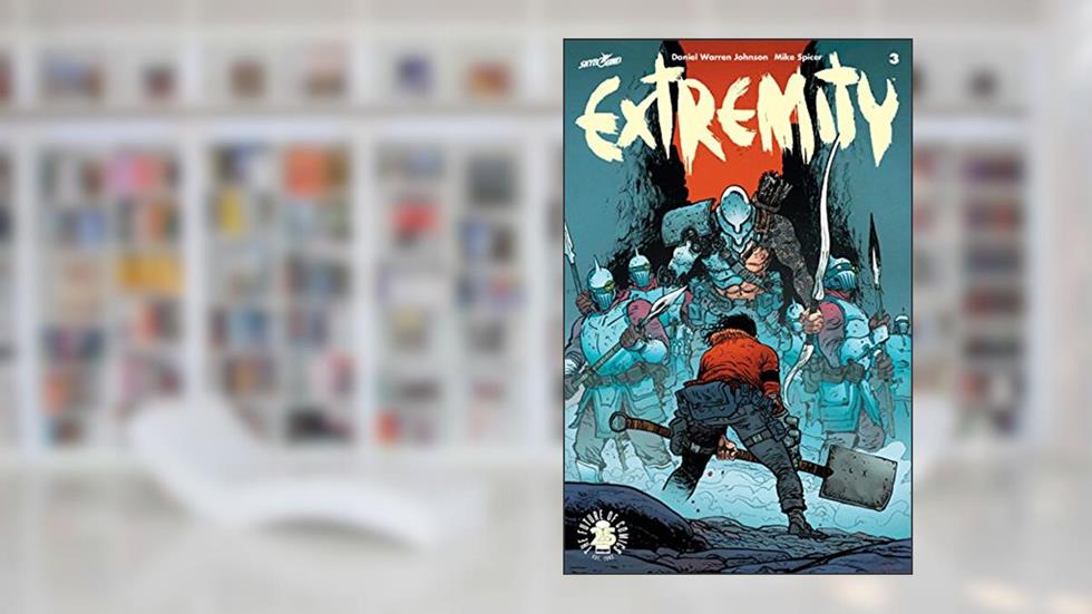 Extremity #3, written by Daniel Warren Johnson