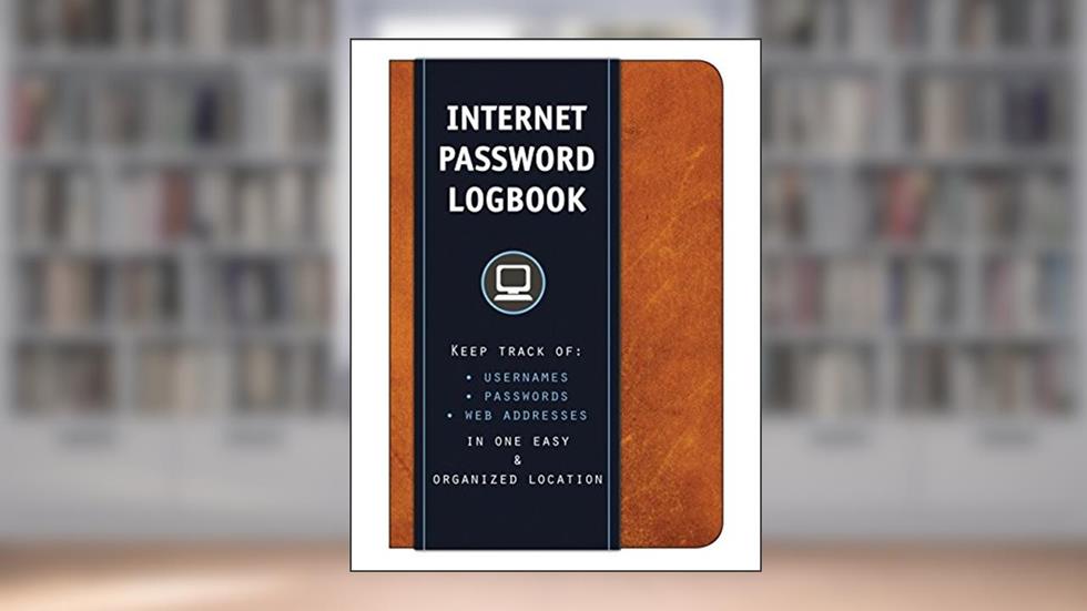 Internet Password Logbook (Cognac Leatherette): Keep track of: usernames, passwords, web addresses in one easy & organized location, written by Editors of Rock Point