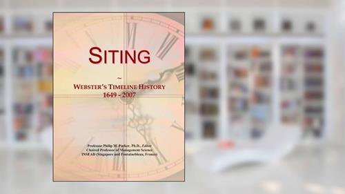 Cover from Siting: Webster's Timeline History, 1649 - 2007, written by Icon Group International
