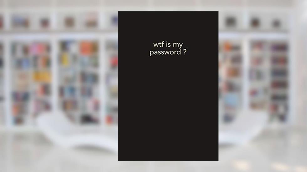 Password logbook: Personal internet and password keeper and organizer (Alphabetically sorted) (The Funny Gag Gifts), written by Safe & Sound Publishing