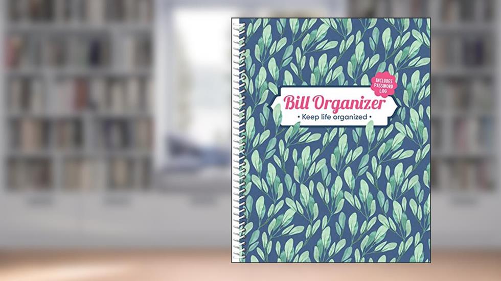 Bill Organizer: Keep Life Organized (Includes 12 Pockets and Password Log), written by New Seasons; Publications International Ltd.