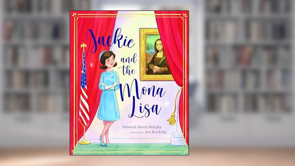 Jackie and the Mona Lisa, written by Debbie Rovin Murphy