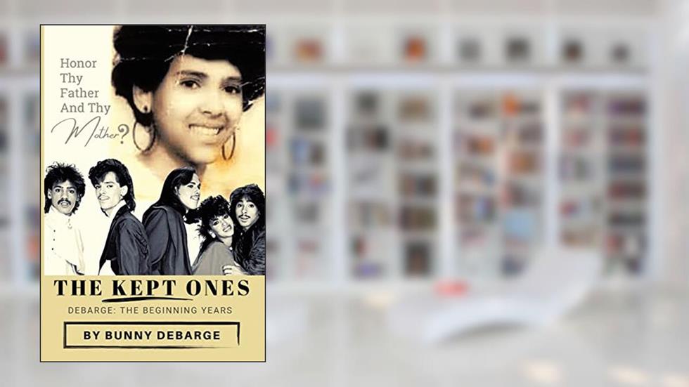 The Kept Ones: The Beginning Years (Volume 1), written by Bunny Debarge