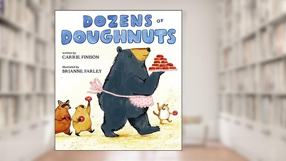 Dozens of Doughnuts, written by Carrie Finison