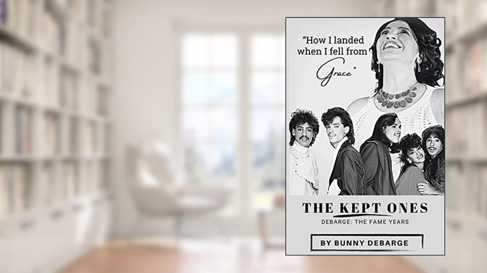 The Kept Ones: The Fame Years (Volume 2), written by Bunny Debarge
