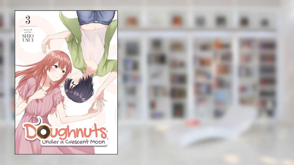 Doughnuts Under a Crescent Moon Vol. 3, written by Shio Usui