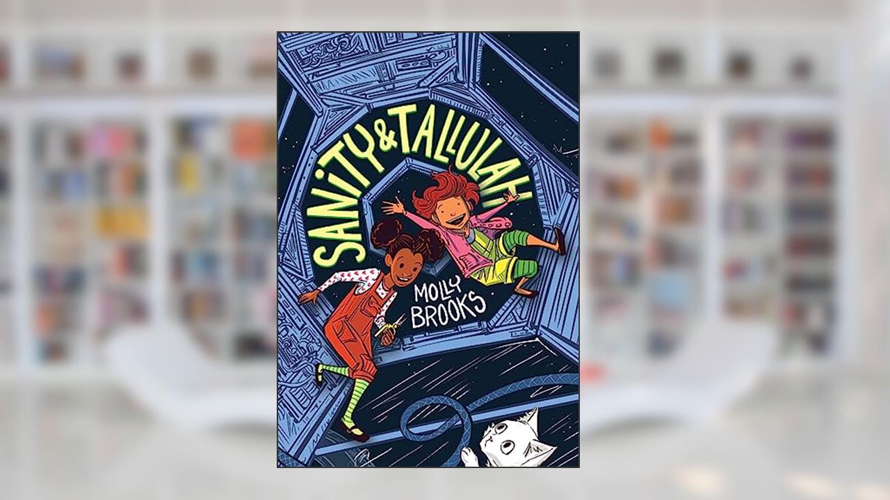 Sanity & Tallulah (Sanity & Tallulah, 1), written by Molly Brooks