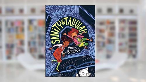 Cover from Sanity & Tallulah (Sanity & Tallulah, 1), written by Molly Brooks