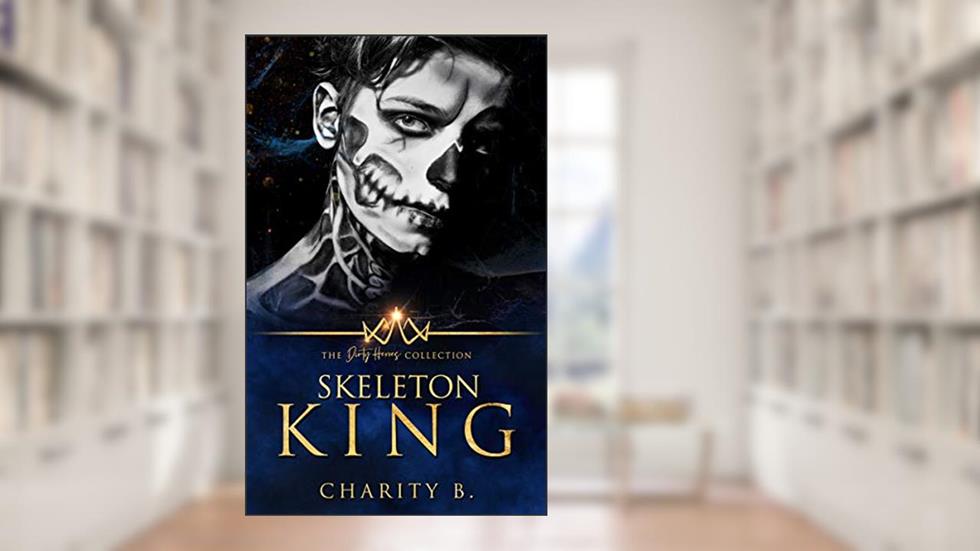 Skeleton King, written by Charity B.