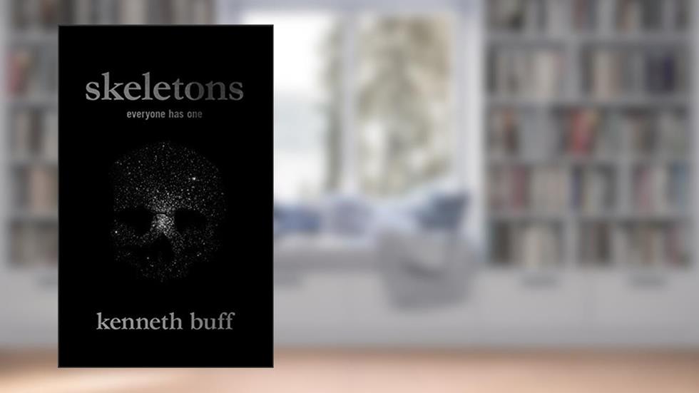 Skeletons, written by Kenneth Buff