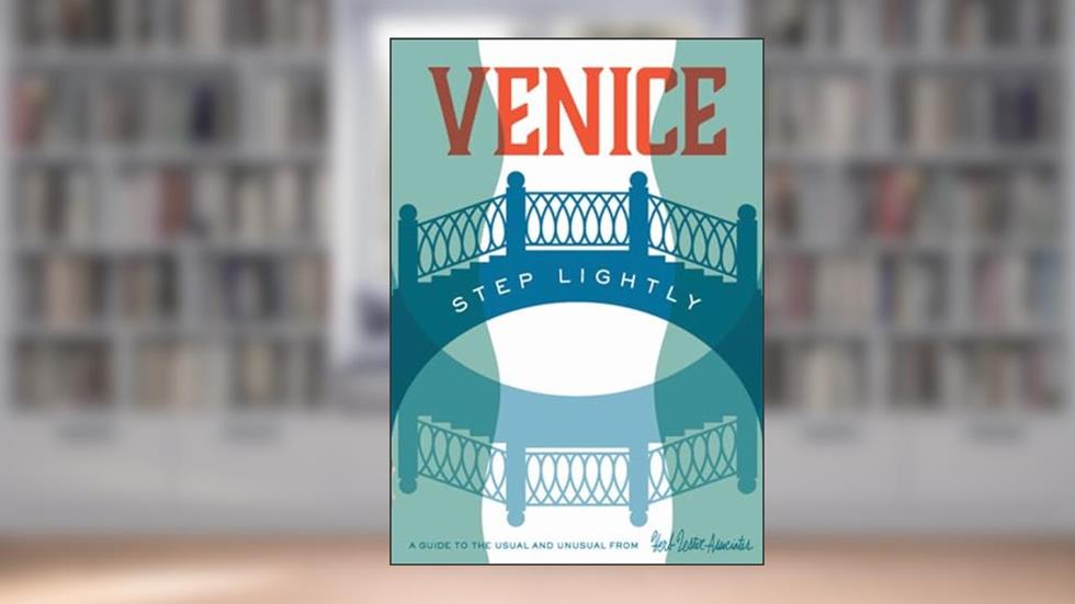 Venice: Step Lightly, written by Erla Zwingle