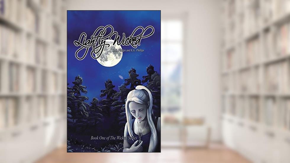 Lightly Wicked: Book One, written by D.C. Phillips; K.G. Phillips